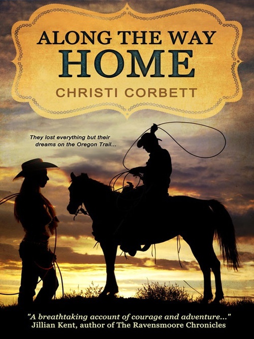 Title details for Along the Way Home by Christi Corbett - Available